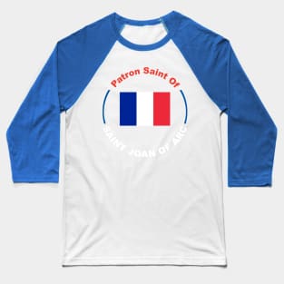 FRANCE PATRON SAINT Baseball T-Shirt